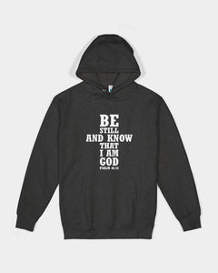 "Be Still And Know" Unisex Pullover Hoodie